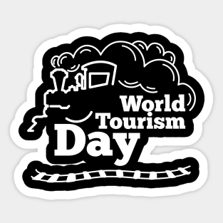 World Tourism Day - Grab Your Ticket & Go With Your Buddies Sticker